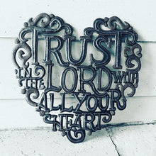 Load image into Gallery viewer, Trust in the Lord Heart