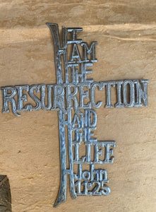I Am The Resurrection and The Life Cross John 11:25 Easter