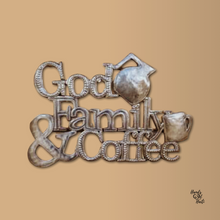 Load image into Gallery viewer, God, Family &amp; Coffee