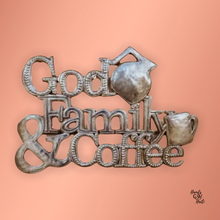 Load image into Gallery viewer, God, Family &amp; Coffee