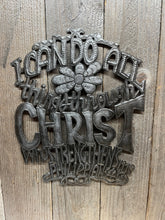 Load image into Gallery viewer, I Can Do All Things Through Christ