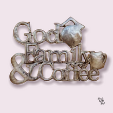 Load image into Gallery viewer, God, Family &amp; Coffee