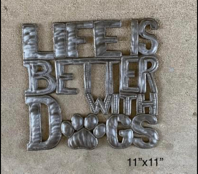 Life Is Better With Dogs