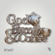 Load image into Gallery viewer, God, Family &amp; Coffee