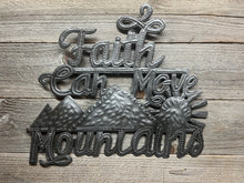 Load image into Gallery viewer, Faith Can Move Mountains