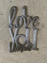 Load image into Gallery viewer, I Love You More - Vertical