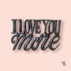 I Love You More