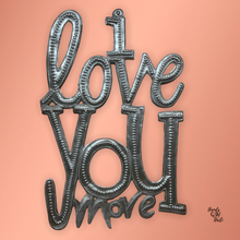 Load image into Gallery viewer, I Love You More - Vertical