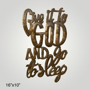 Give It To God and Go To Sleep 💤