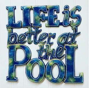 Life is Better at the Pool