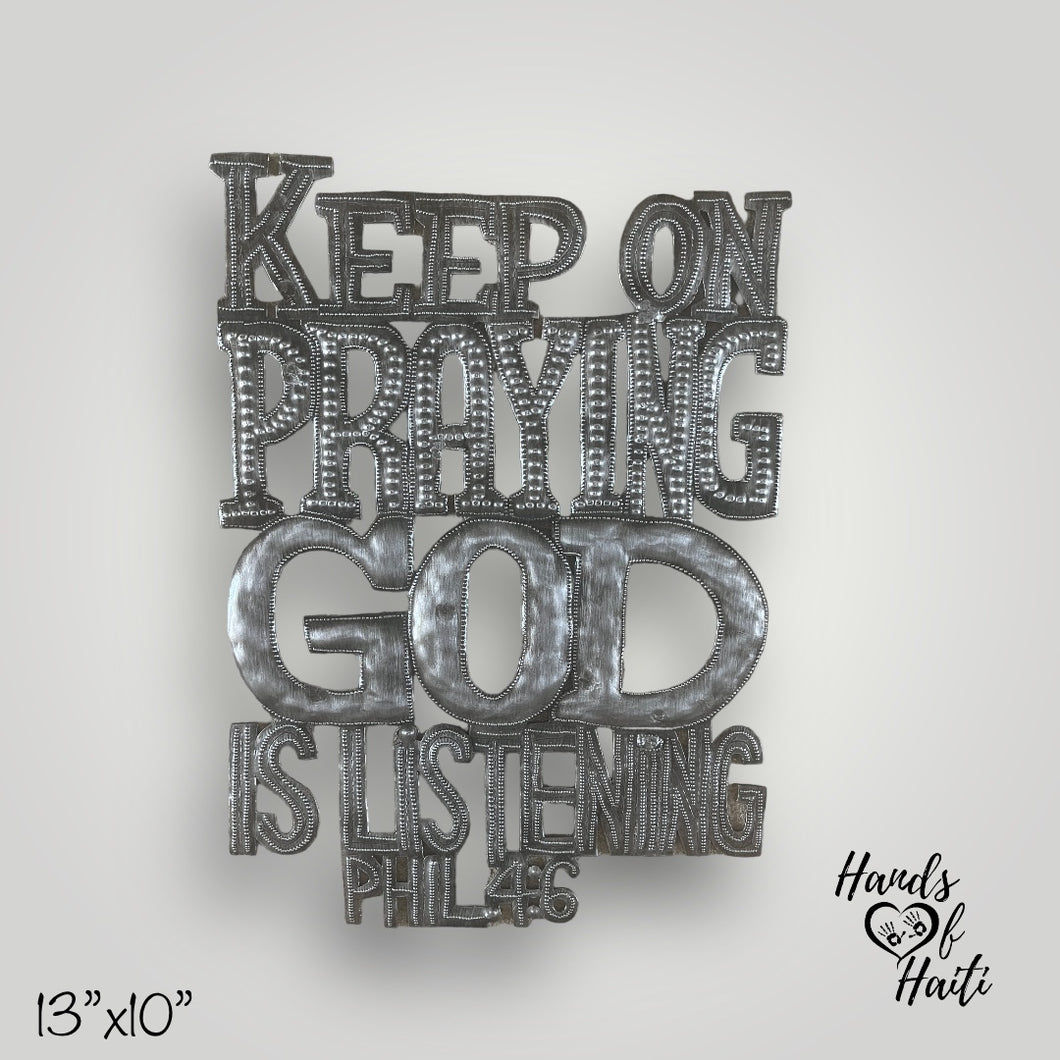 Keep On Praying God Is Listening