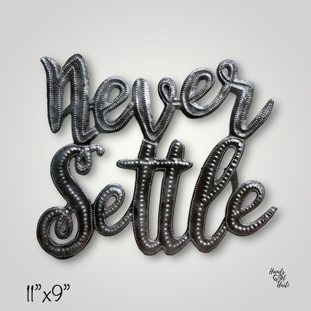 Never Settle