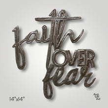 Load image into Gallery viewer, Faith Over Fear